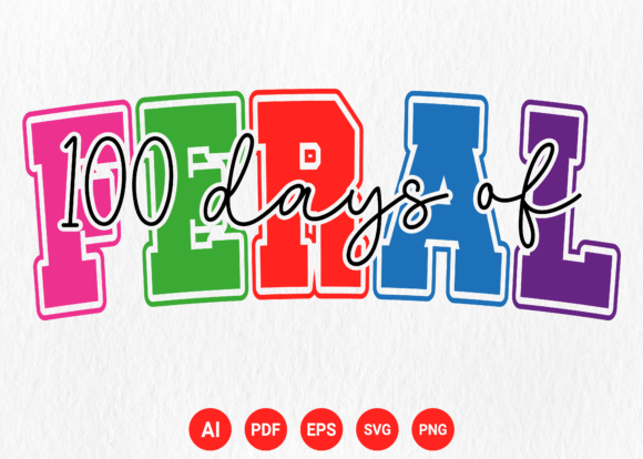 100 Days of Feral Svg Back to School Graphics