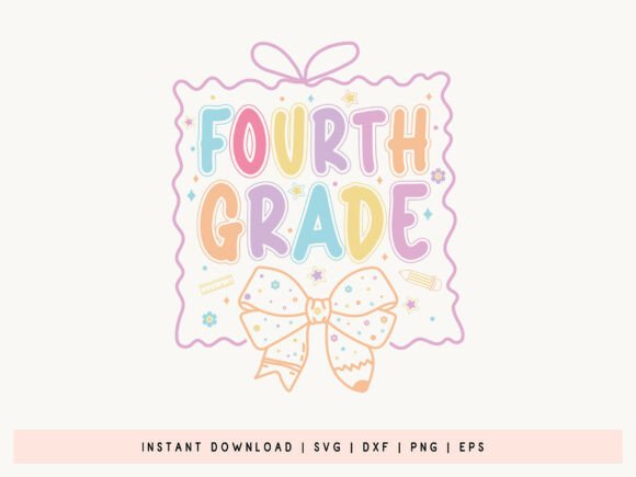Fourth Grade - Back to School SVG File: Graphics & Crafts for Real Publishing