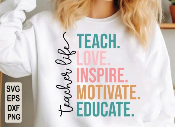 Teacher Life SVG: Graphics for T-Shirt Designs