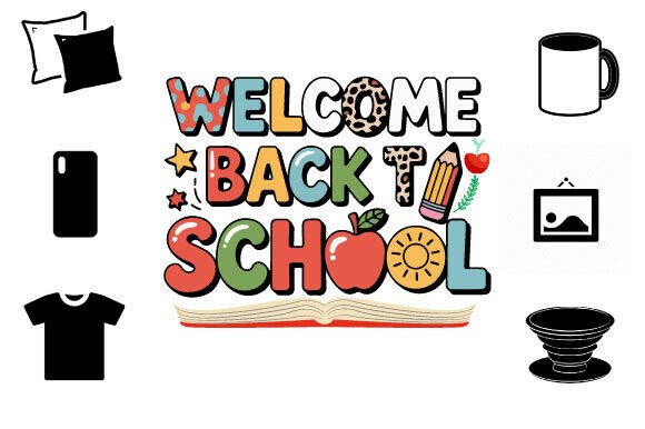 Welcome Back to School Quotes Svg Graphics